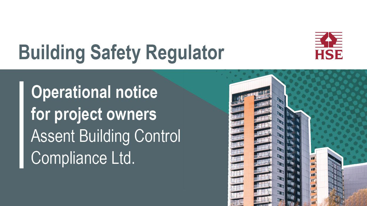 Assent Building Compliance Ltd Liquidation HSE have issued guidance for Non HRBs and HRBs for Project Owners